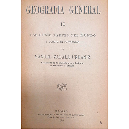 Sub.:27 - Lote: 2083 -  Manuel Zabala Urdaniz. Geografa general. Tomo II. 
