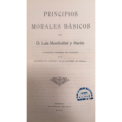 Sub.:27 - Lote: 2084 -  Luis Mendizbal y Martn. Principios morales bsicos. 