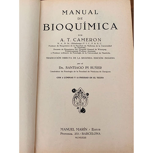 Sub.:15-Oc - Lote: 1035 -  Medicina. A. T. Cameron, Manual de Bioqumica. Traduccin directa de la segudna edicin inglesa por el Dr. Santiago Pi Suer, Catedrtico de Fisiologa de la Facultad de Medicina de Zaragoza. 