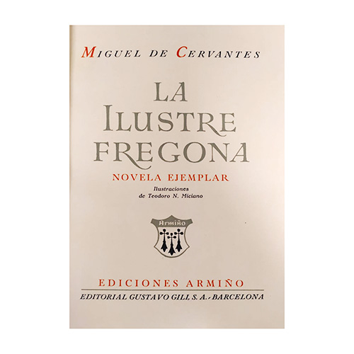 Sub.:18 - Lote: 2080 -  La ilustre fregona: novela ejemplar
