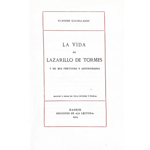 Sub.:2-On - Lote: 2140 -  La vida de Lazarillo de Tormes y de sus fortunas y adversidades.