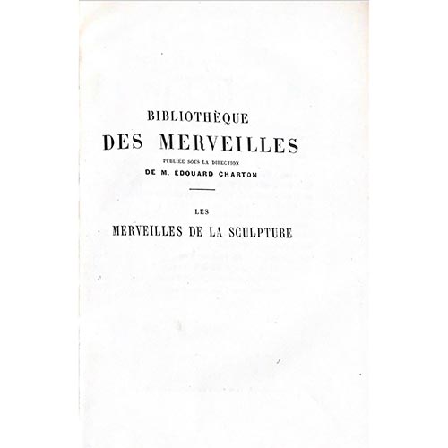 Sub.:2-On - Lote: 2142 -  Bibliothque Des Merveilles, Les Merveilles De La Sculpture