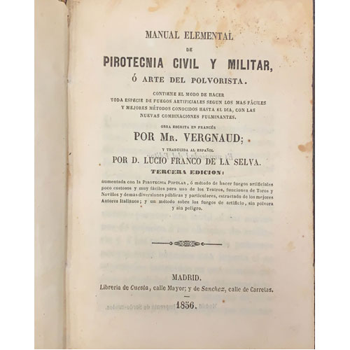 Sub.:21 - Lote: 2019 -  Manual Elemental de Pirotecnia Civil y Militar,  Arte del Polvorista. 