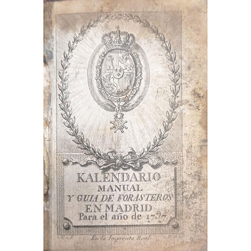 Sub.:23 - Lote: 2022 -  Kalendario manual y Guia de forasteros en Madrid para el ao 1797. Madrid. 1797. Editado por Imprenta Real.