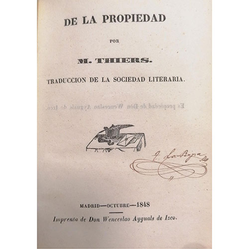Sub.:23 - Lote: 2076 -  De la propiedad por M. Thiers. Traduccin de la Sociedad Literaria. Madrid. 1848. Editado por Imprenta de Don Wenceslao Ayguals de Izco.