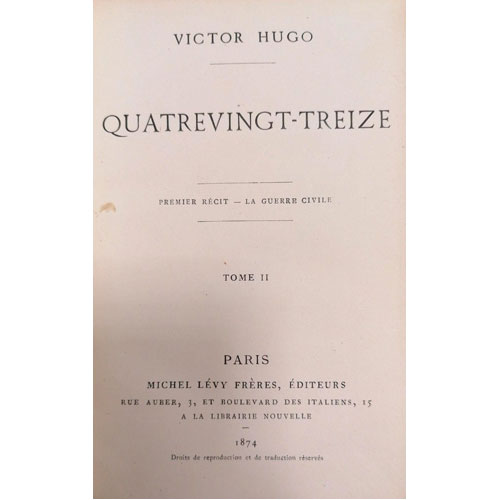 Sub.:24 - Lote: 2063 -  Victor Hugo. Quatrevingt-treize. Premier r�cit, la Guerre Civile. Tomos I & II. 