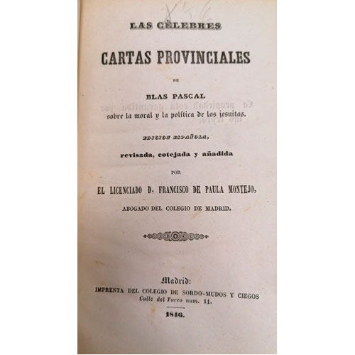 Sub.:24 - Lote: 2069 -  Las c�lebres cartas provinciales de Blas Pascal sobre la moral y la pol�tica de los jesuitas. 