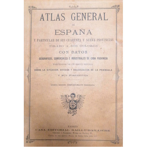 Sub.:24 - Lote: 2070 -  Atlas general de Espa�a y particular de sus cuarenta y nueve provincias. 