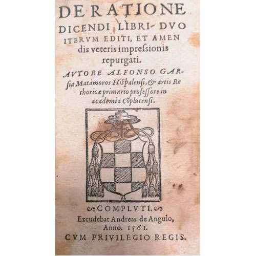 Sub.:24 - Lote: 2131 -  Alfonso Garsia Matamoros. Deratione dicendi libri duo iterum editi, et amen dis veteris impressionis repurgati. 1561. 