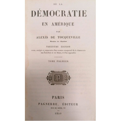 Sub.:24 - Lote: 2042 -  Alexis de Tocqueville. De la D�mocratie en Am�rique. Tomo I. Par�s. 1850. Editado por Pagnerre.
