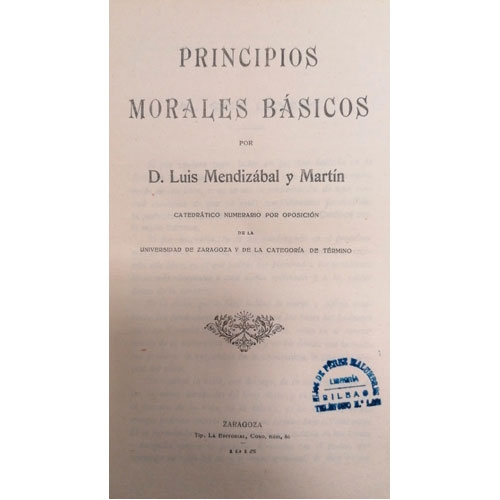 Sub.:24 - Lote: 2099 -  Luis Mendizbal y Martn. Principios morales bsicos. 