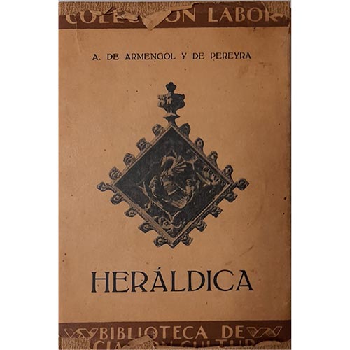 Sub.:26 - Lote: 2110 -  A. de Armengol y de Pereyra. Herlidca. Editorial Labor, S.A. 207 pp.
