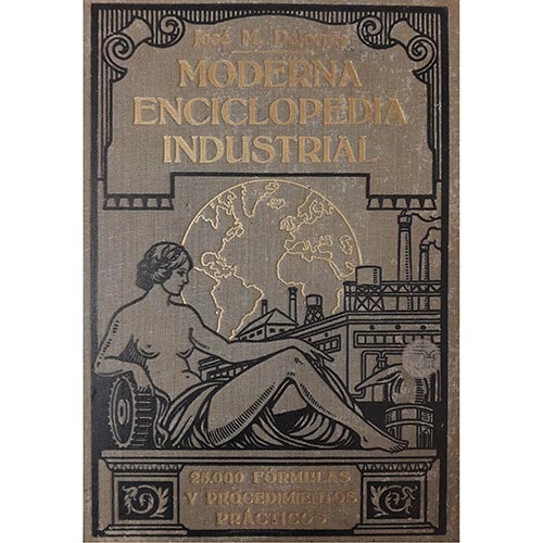 Sub.:26 - Lote: 2065 -  Jos M. Delorme, Moderna Enciclopedia Industrial. 25.000 Frmulas y procedimientos prcticos. 1008 pp.