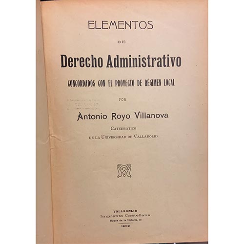 Sub.:26 - Lote: 2108 -  Derecho. ROYO VILLANOVA, A. 