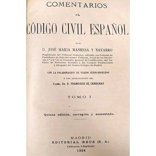 Sub.:27 - Lote: 2040 -  Comentarios al Cdigo Civil Espaol. Derecho Civil. 12 tomos (completo) por D. Jos Mara Manresa y Navarro. 