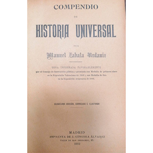 Sub.:27 - Lote: 2105 -  Manuel Zabala Ardaniz. Compendio de historia universal. Duodcima edicin, corregida e ilustrada. 