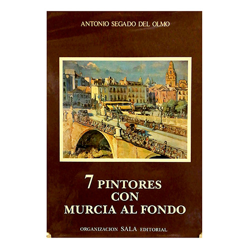 Sub.:3-On - Lote: 2150 -  7 pintores con Murcia al fondo