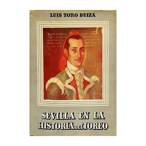 Sub.:3-On - Lote: 2132 -  Sevilla en la historia del toreo (Ejemplar N� 544)