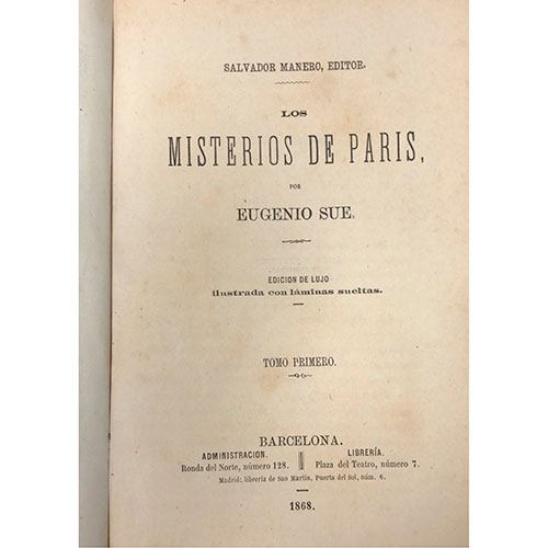 Sub.:31 - Lote: 1029 -  Eugenio Sue, Los Misterios de París. Edición de lujo ilustrada con láminas sueltas. Tomo I y II