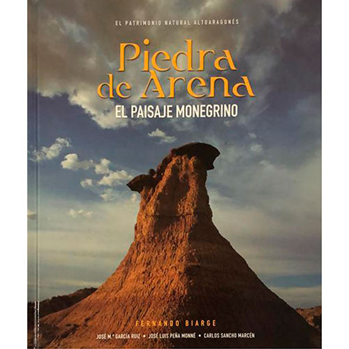 Sub.:32 - Lote: 2058 -  Piedra de Arena El Paisaje Monegrino. Fernando Biarge. Ediciones del Mallo