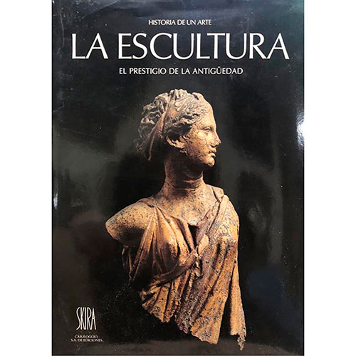 Sub.:32 - Lote: 2042 -  HISTORIA DE UN ARTE: LA ESCULTURA Cuatro tomos Skira,Corregio Ediciones 1991. 