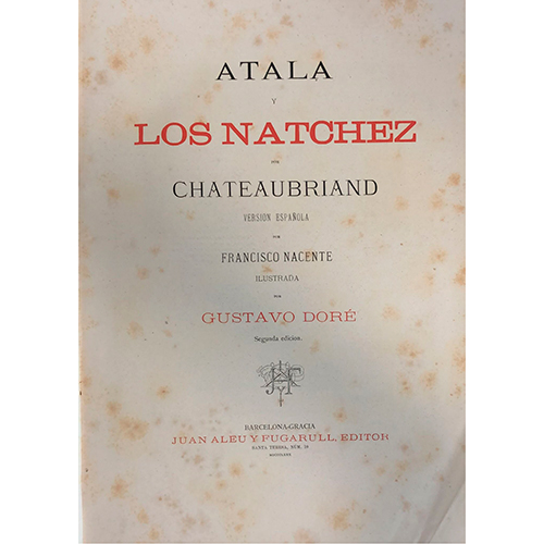 Sub.:37 - Lote: 2044 -  Franois-Ren de Chateaubriand, Atala y los Natchez
