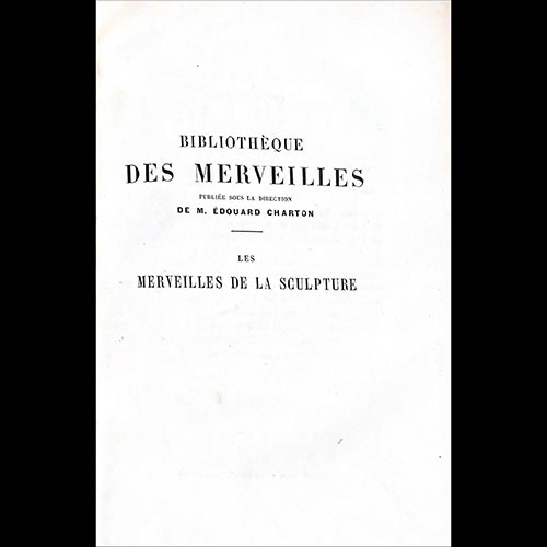 Sub.:6-On - Lote: 2298 -  Bibliothque Des Merveilles, Les Merveilles De La Sculpture