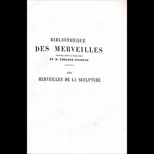 Sub.:6-On - Lote: 2298 -  Biblioth�que Des Merveilles, Les Merveilles De La Sculpture