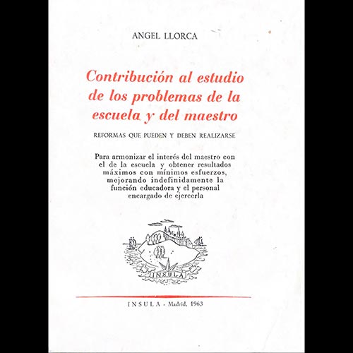 Sub.:6-On - Lote: 2498 -  Contribuci�n al estudio de los problemas de la escuela y del maestro