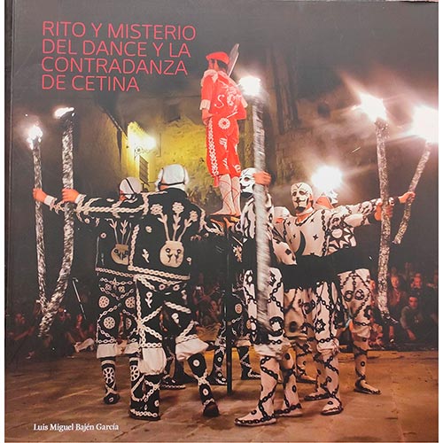 Sub.:6-On - Lote: 2198 -  Rito y misterio del Dance y la Contradanza de Cetina