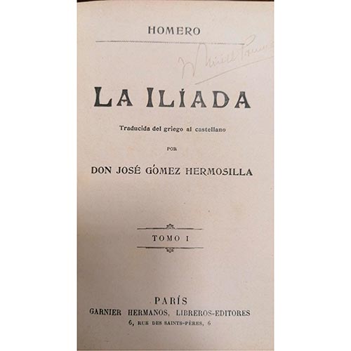 Sub.:6-On - Lote: 2023 -  Homero. La Il�ada. Traducida del griego al castellano por Don Jos� G�mez Hermosilla. Tomos I & II. Par�s. Editado por Hermanos Garnier.