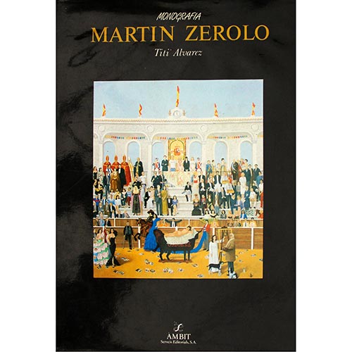 Sub.:6-On - Lote: 2093 -  Titi �lvarez. Monograf�a de Mart�n Zerolo. Barcelona. 1988. Editado por �mbit Serveis Editorials. Contiene dedicatoria y dibujo de Mart�n Zerolo.