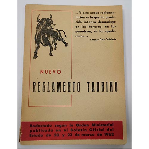 Sub.:6-On - Lote: 2238 -  Nuevo reglamento taurino. Redactado seg�n la Orden Ministerial publicada en el Bolet�n Oficial del Estado de 20 y 23 de marzo de 1962.
