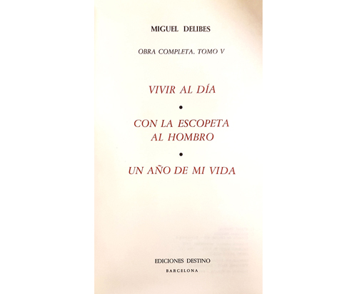 Sub.:8 - Lote: 2089 -  Literatura. DELIBES, M. 
