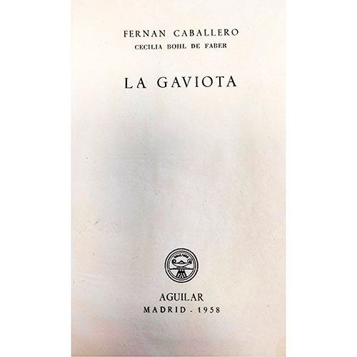 Sub.:9-On - Lote: 1143 -  La Gaviota. Fernn Caballero, pseudnimo de Cecilia Bohl de Faber. Aguilar S.A. de Ediciones. Madrid, 1958.
