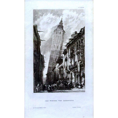 Sub.:9 - Lote: 116 - JOSEPH MEYER (1796-1856); DAVID ROBERTS (1796-1864) Zaragoza La Torre Nueva, ca. 1845